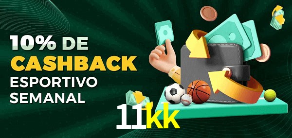 10% de bônus de cashback na 11kk